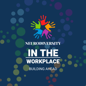 Neurodiversity in the workplace